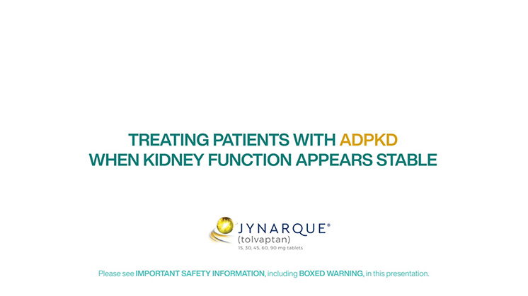 Treating Patients When Kidney Function Appears Stable, Video